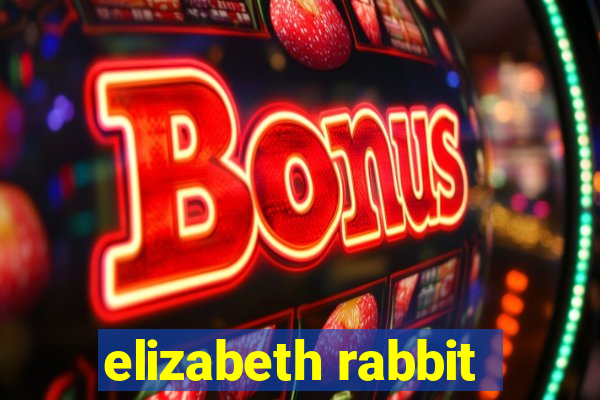 elizabeth rabbit